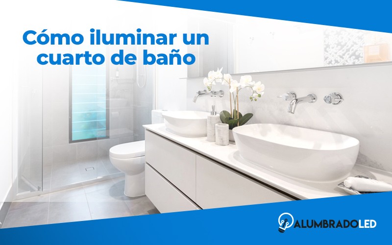 Cómo iluminar un cuarto de baño