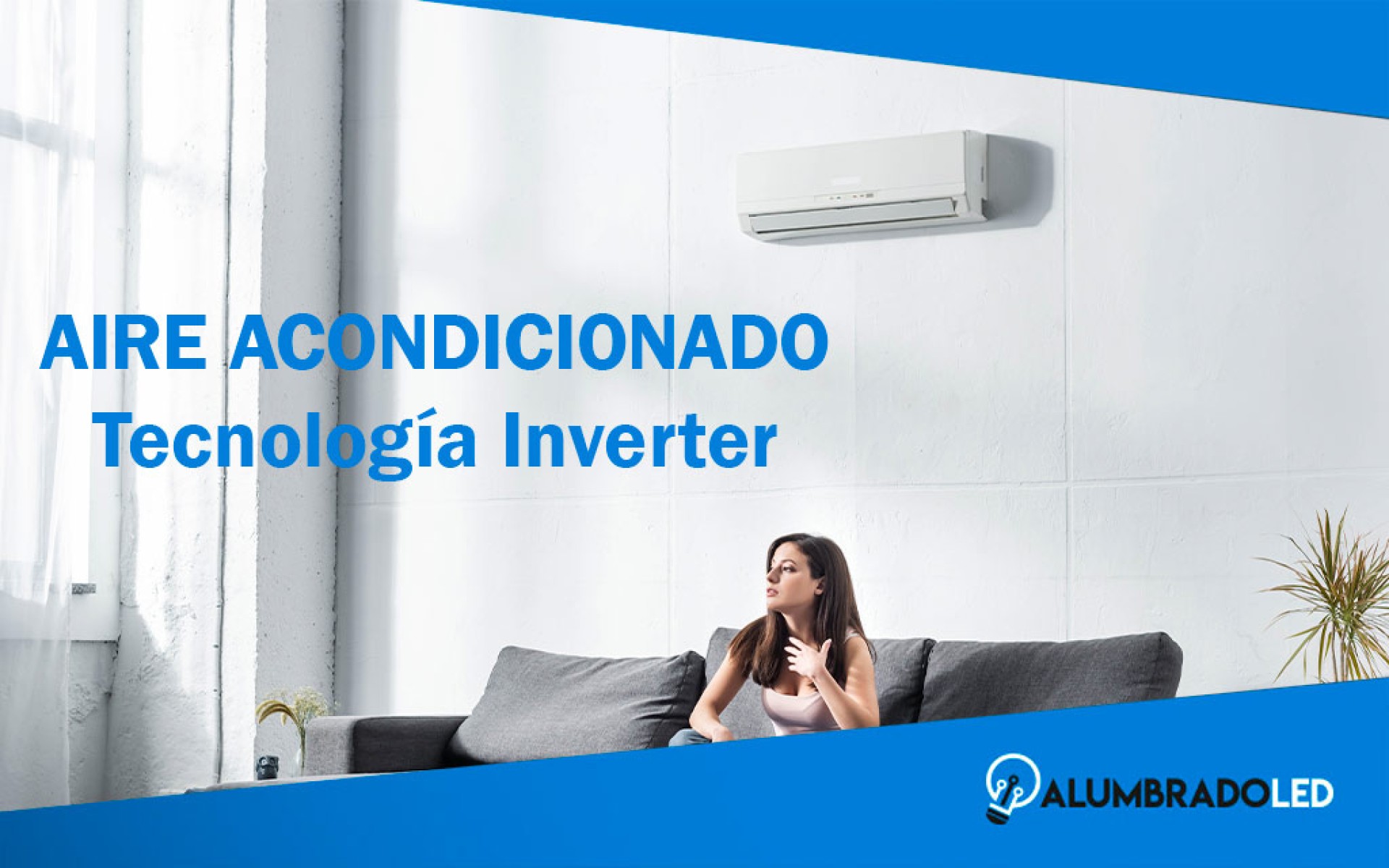 ¿Qué es un aire acondicionado con inverter? La guía más completa