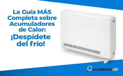 La Guía MÁS Completa sobre Acumuladores de Calor: ¡Despídete del frío!